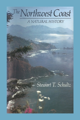 The Northwest Coast: A Natural History B08M28RDTJ Book Cover