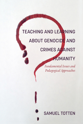 Teaching and Learning About Genocide and Crimes... 1641133538 Book Cover