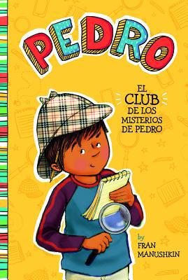 El Club de Los Misterios de Pedro = Pedro's Mys... [Spanish] 1515825124 Book Cover