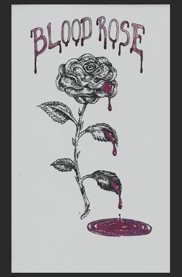 Blood Rose 1537216430 Book Cover