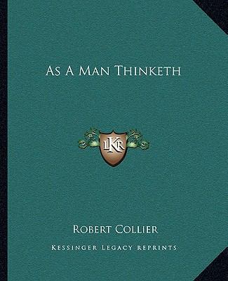 As A Man Thinketh 1162844442 Book Cover