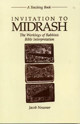 Invitation to Midrash: The Workings of Rabbinic... 0788504584 Book Cover