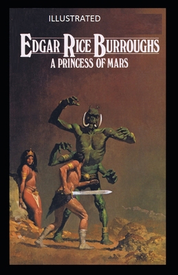 A Princess of Mars Illustrated B08P2C67JJ Book Cover