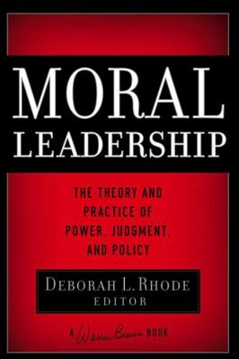 Moral Leadership: The Theory and Practice of Po... 0787982822 Book Cover