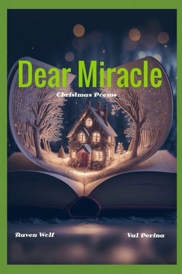 Dear Miracle: Christmas Poems B0CQPNKSFP Book Cover
