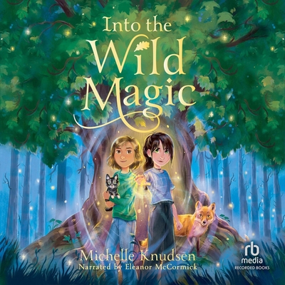Into the Wild Magic B0GYCR9LHH Book Cover