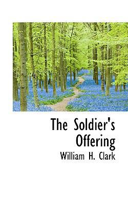 The Soldier's Offering 055993968X Book Cover