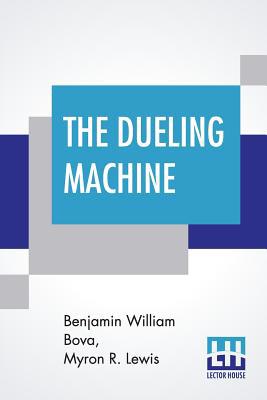 The Dueling Machine 9353428106 Book Cover