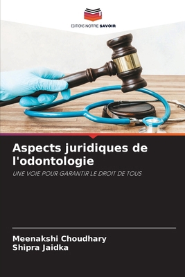 Aspects juridiques de l'odontologie [French] 6207594827 Book Cover