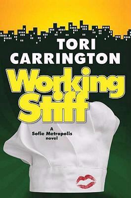 Working Stiff: A Sofie Metropolis Novel 0765317443 Book Cover
