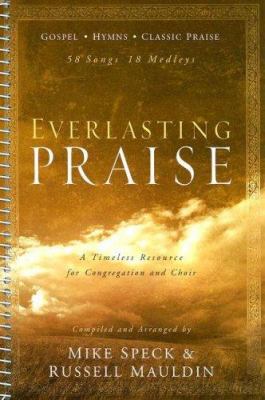 Everlasting Praise: Gospel * Hymns * Classic Pr... 0834171961 Book Cover