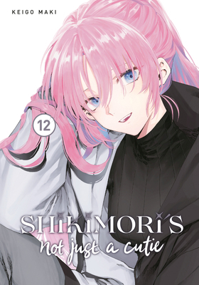Shikimori's Not Just a Cutie 12 1646516788 Book Cover