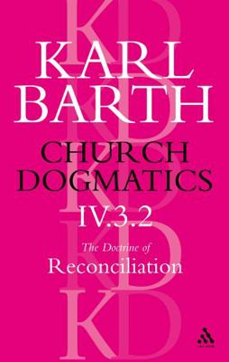 Church Dogmatics The Doctrine of Reconciliation... B001S2ERYE Book Cover