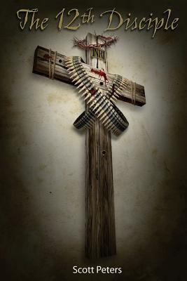 The 12th Disciple 061553919X Book Cover