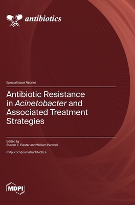 Antibiotic Resistance in Acinetobacter and Asso... 3725850275 Book Cover