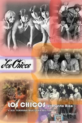 LOS CHICOS de Puerto Rico [Spanish] 1387064169 Book Cover