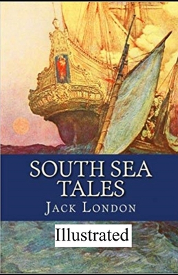 South Sea Tales illustrated 1703039785 Book Cover