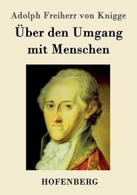 Über den Umgang mit Menschen [German] 384301907X Book Cover