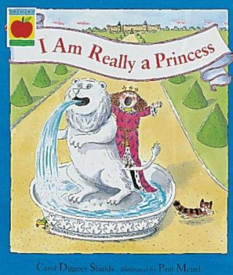 I Am Really a Princess (Orchard Picturebooks) 1860396313 Book Cover