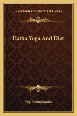 Hatha Yoga And Diet 1162860529 Book Cover