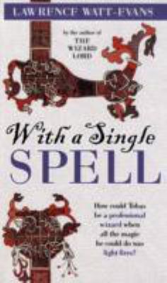 With a Single Spell 0843960728 Book Cover