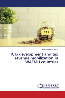 ICTs development and tax revenue mobilization i... 6206145247 Book Cover
