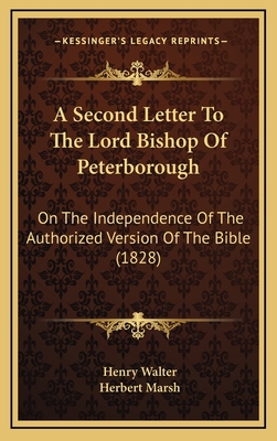 A Second Letter To The Lord Bishop Of Peterboro... 1168758718 Book Cover