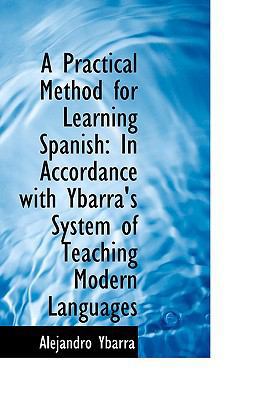 A Practical Method for Learning Spanish: In Acc... 1110117000 Book Cover