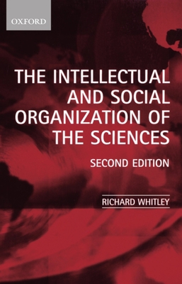 The Intellectual and Social Organization of the... 0199240450 Book Cover