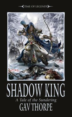 Shadow King: A Tale of the Sundering 1844168174 Book Cover