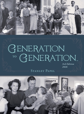 Generation to Generation: Third Edition, 2026 B0GQCFLMXR Book Cover