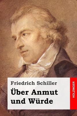 Über Anmut und Würde [German] 1533295913 Book Cover