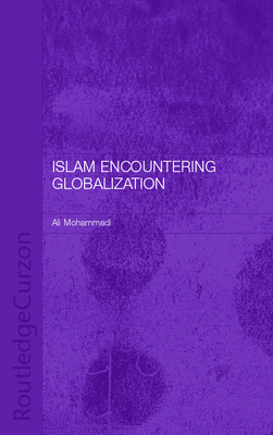 Islam Encountering Globalisation 0700717323 Book Cover