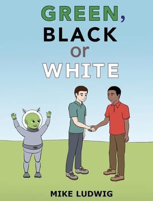 Green, Black or White 164633647X Book Cover