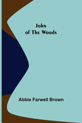 John of the Woods 935637354X Book Cover