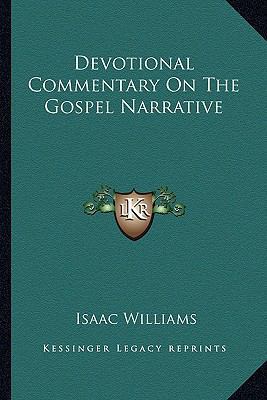 Devotional Commentary On The Gospel Narrative 1163630233 Book Cover