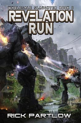 Revelation Run: (Wholesale Slaughter Book 3) B09FS5FNXJ Book Cover