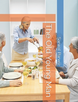 The Old Young Man B0D4YS3R87 Book Cover