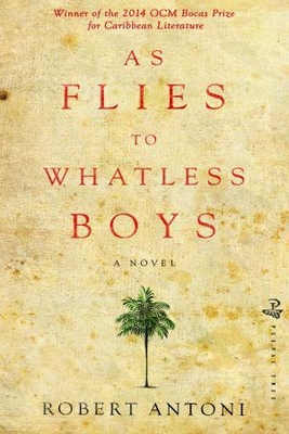 As Flies to Whatless Boys 1845232968 Book Cover