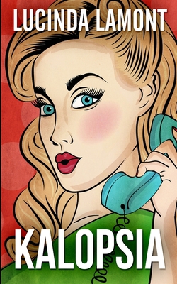 Kalopsia 171558564X Book Cover