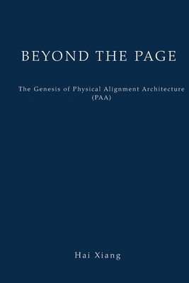 Beyond the Page: The Genesis of Physical Alignm... B0HH758RY3 Book Cover