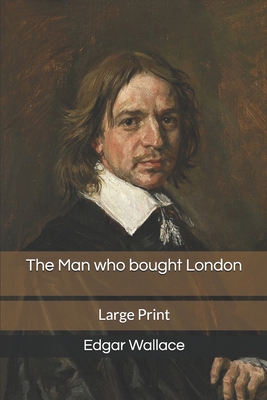 The Man who bought London: Large Print 1673877478 Book Cover