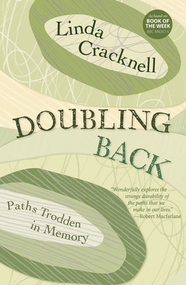 Doubling Back: Paths Trodden in Memory 1915089905 Book Cover