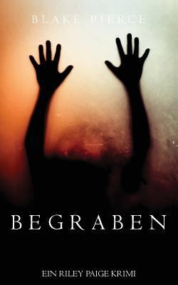 Begraben [German] 164029631X Book Cover