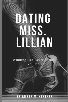 Dating Miss. Lillian B089D3N2SG Book Cover