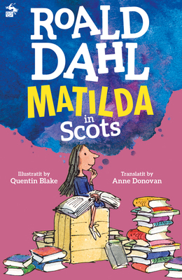 Matilda (in Scots) 1785302353 Book Cover