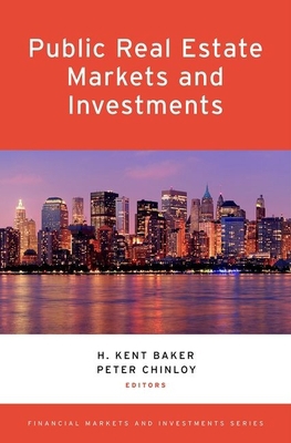 Public Real Estate Markets and Investments 0199993270 Book Cover