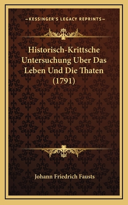 Historisch-Krittsche Untersuchung Uber Das Lebe... [German] 1165501899 Book Cover