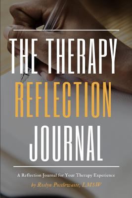 The Therapy Reflection Journal 1794564586 Book Cover