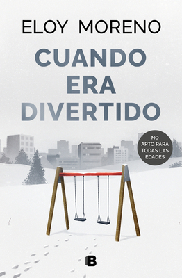 Cuando Era Divertido / When It Was Fun [Spanish] 846667330X Book Cover